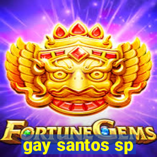 gay santos sp